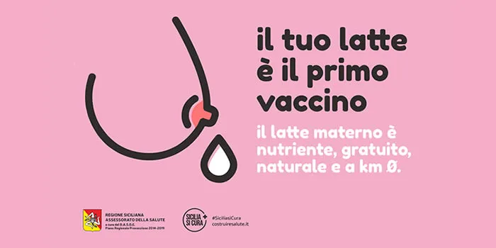 Il tuo latte è il primo vaccino - Il latte materno è nutriente, gratuito, naturale e a km zero